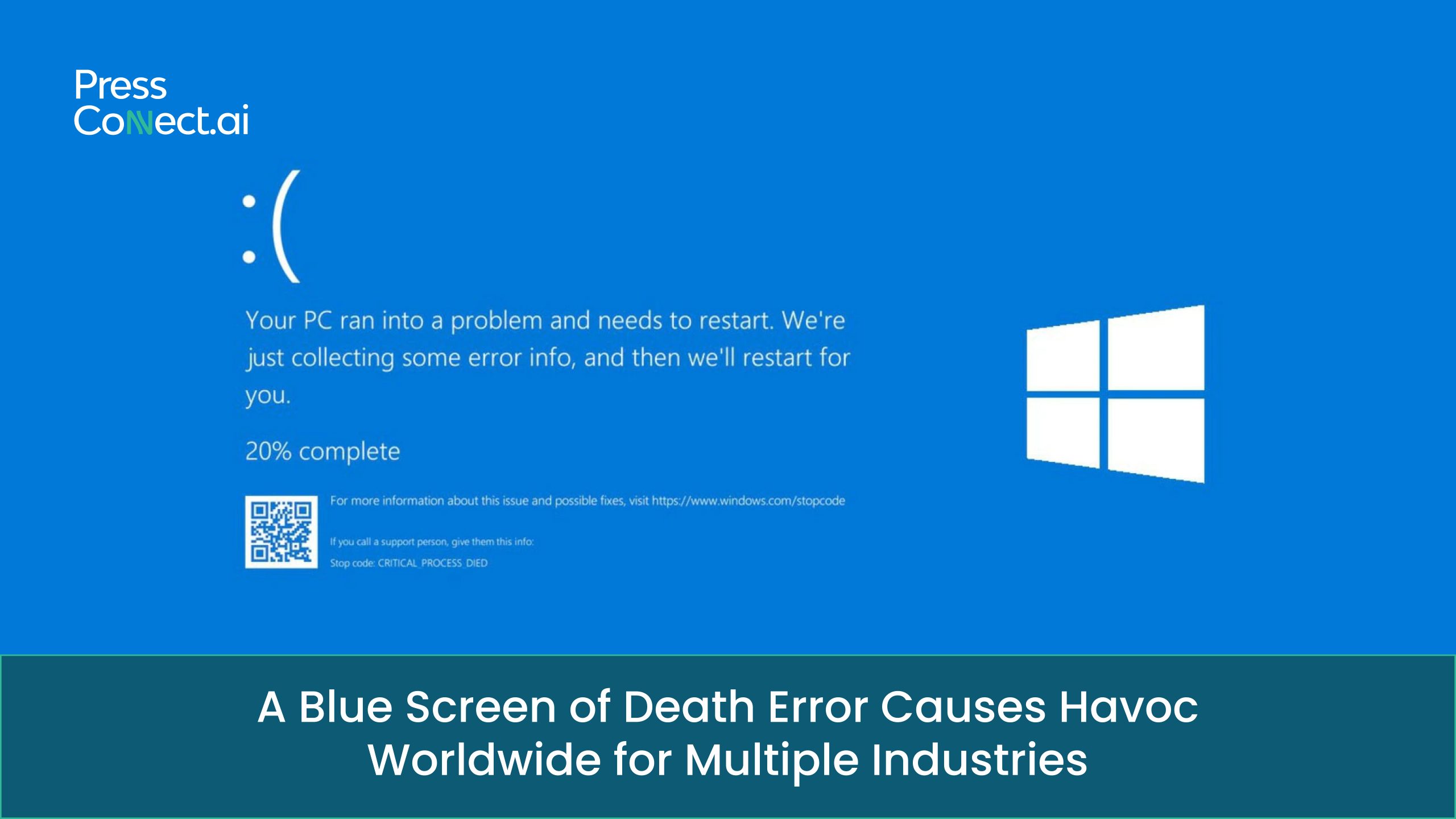 A Blue Screen of Death Error Causes Havoc Worldwide for Multiple Industries