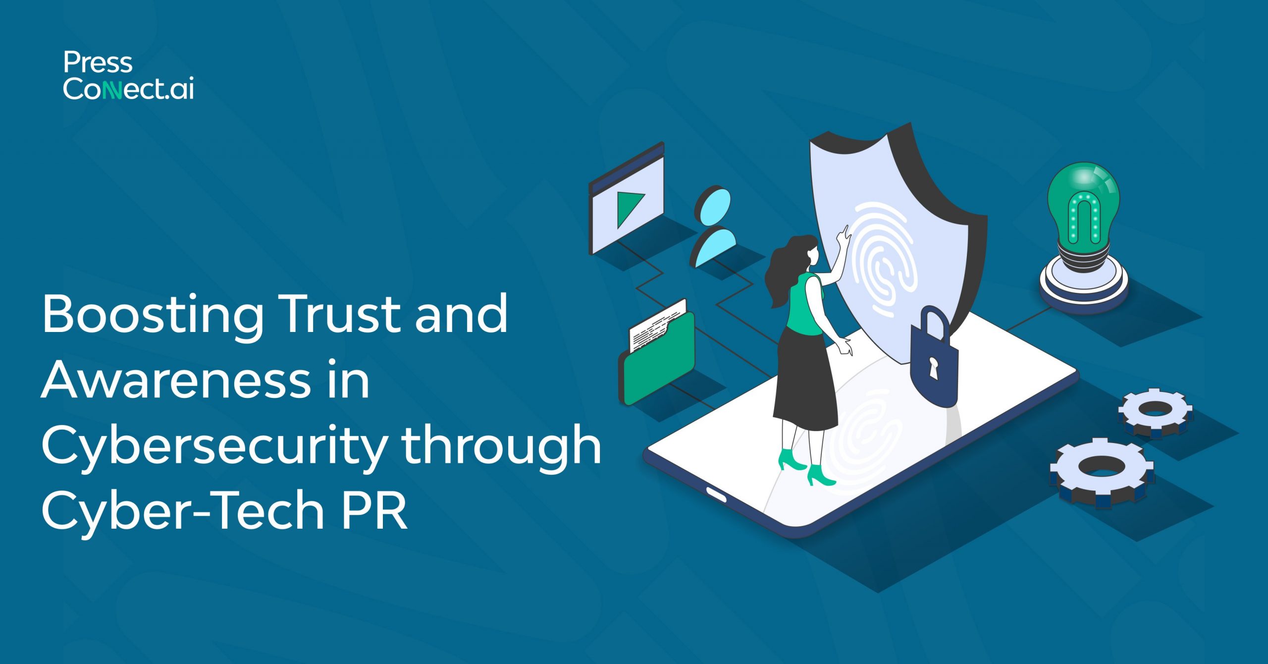 Boosting Trust and Awareness in Cybersecurity through Cyber-Tech PR