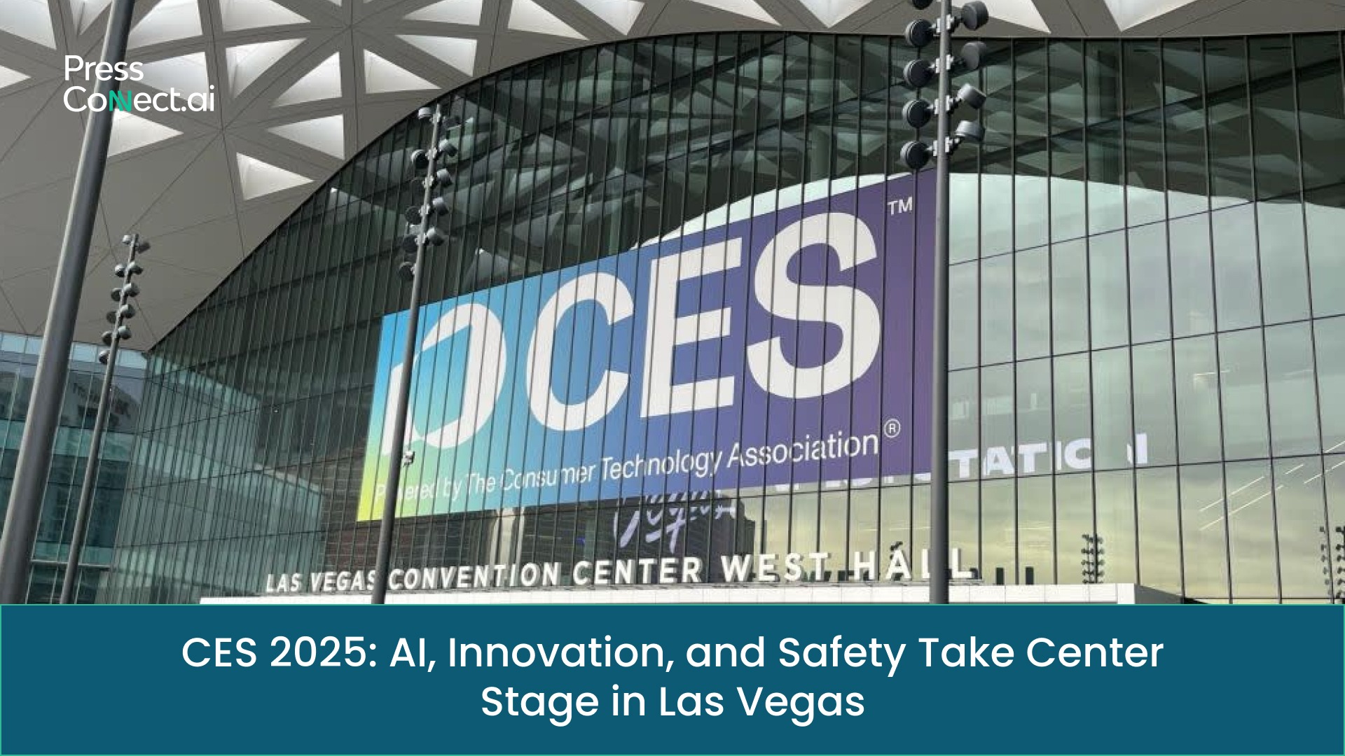 CES 2025: AI, Innovation, and Safety Take Center Stage in Las Vegas